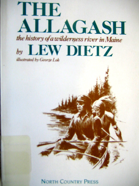 Lew Dietz The Allagash